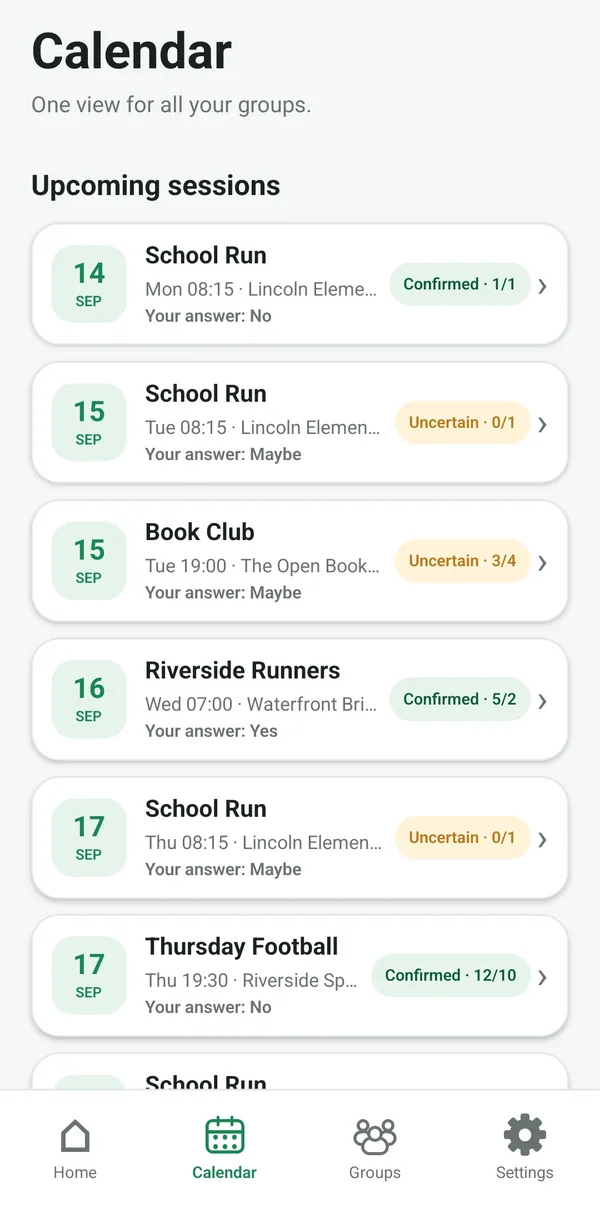 Calendar: upcoming sessions from all groups, with their status and the answer given.