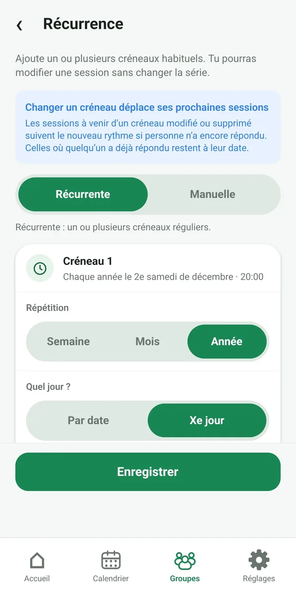 Écran Récurrence : créneaux réguliers chaque semaine, à date fixe ou le Xe jour du mois.